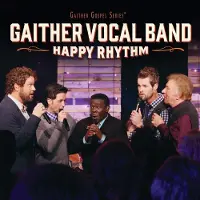Coast2Coast The Gaither Vocal Band - Happy Rhythm (CD)