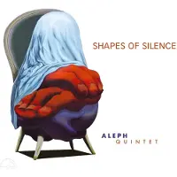 OUTHERE Aleph Quintet - Shapes Of Silence (CD)