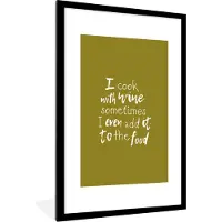 PosterMonkey Fotolijst incl. Poster - Wijn quote "I cook with wine sometimes I even add it to the food" met groene achtergrond - 60x90 cm - Posterlijst