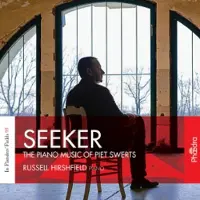 Coast2Coast Russell Hirshfield - Seeker The Piano Music Of Piet Swerts (CD)