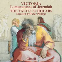 OUTHERE The Tallis Scholars, Peter Phillips - Victoria, Lamentations Of Jeremiah (CD)