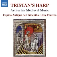 OUTHERE Capilla Antigua De Chinchilla, José Ferrero - Tristan's Harp: Arthurian Medieval (CD)