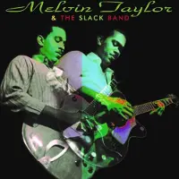 Import Melvin Taylor & The Slack Band