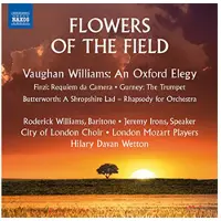 OUTHERE Roderick Williams, Jeremy Irons, City Of London Choir, London Mozart Players, Hilary Davan Wetton - Flowers Of The Field (CD)