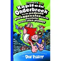 De Fontein Kapitein Onderbroek en de pedante plaaggeesten van de parallelle paarse plee-planeet (Hardback)