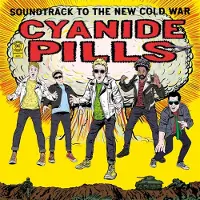 Cargo Duitsland Cyanide Pills - Soundtrack To the New Cold War (LP)