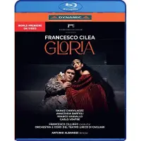 OUTHERE Anastasia Bartoli, Francesco Cilluffo, Orchestra E Coro Del Teatro Lirico Di Cagliari - Francesco Cilea: Gloria (Blu-ray)