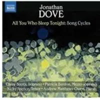 OUTHERE Claire Booth, Patricia Bardon, Nicky Spence, Andrew Matthews-Owen - All You Who Sleep Tonight : Song Cycles (CD)