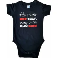 JHK Zwarte romper met "Als papa nee zegt, vraag ik het mijn oom!" - 6 maanden - vaderdag, cadeautje, kraamcadeau, grappig, geschenk, baby, tekst