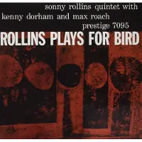 Import - Rollins Plays For Bird (LP)
