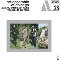 Coast2Coast Art Ensemble Of Chicago - Message To Our Folks (LP)