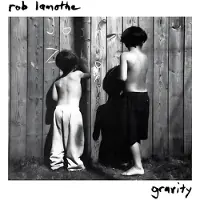 Coast2Coast Rob Lamothe - Gravity (LP)