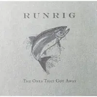 Coast2Coast Runrig - The Ones That Got Away (CD)