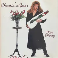 Coast2Coast Kim Perry - Cheatin' Roses (CD)