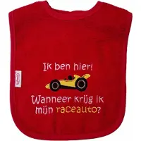 Funnies Rode slab met "Ik ben hier! Wanneer krijg ik mijn raceauto?" - lief, kraamcadeautje, cadeau, babyshower, formule 1, racen, auto