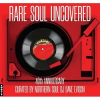 Coast2Coast Various Artists - Rare Soul Uncovered (LP) (40th Anniversary Edition)