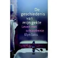 Luitingh-sijthoff De geschiedenis van mijn gekte