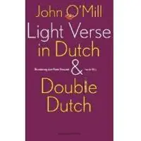 Singel Uitgeverijen Light verse in Dutch and double Dutch