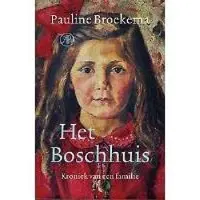 De Arbeiderspers Het Boschhuis (Paperback)