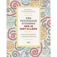 Boom uitgevers Amsterdam Een psychische stoornis heb je niet alleen