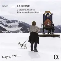 OUTHERE Kammerorchester Basel, Giovanni Antonini - Haydn 2032, Vol. 15: La Reine (CD)