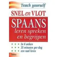 Zuidnederlandse Uitgeverij (ZNU) Snelcursus Spaans spreken en begrijpen