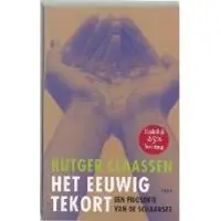 Ambo/Anthos Uitgevers Het eeuwig tekort (Paperback)