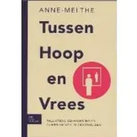 Bohn Stafleu van Loghum Tussen hoop en vrees (Paperback)