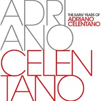 Import The Early Years Of Adriano Celentano
