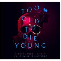 Import TOO OLD TO DIE YOUNG (OST)