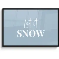 PosterMonkey Poster in lijst - Fotolijst 120x80 cm - Posters - Sneeuw - Winter - Blauw - Let it snow - Posterlijst zwart - Decoratie - Wanddecoratie woonkamer - Muurdecoratie slaapkamer