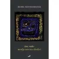 De vrije uitgevers Hoe, vader word je weer een vlinder?