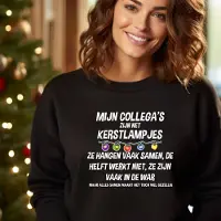 B&C Uniseks kersttrui: Mijn collega's zijn net kerstlampjes- Zwart Maat S- Foute kersttrui. Sweater