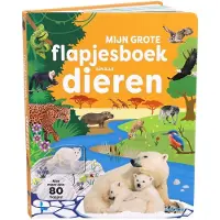 Top 1 Toys Boek Mijn Grote Flapjesboek Van Alle Dieren