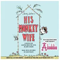 Cd His Monkey Wife/selections From Aladdin