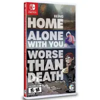 Being Home Alone with You is Worse than Death () - Switch