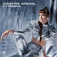 Brilliant Classics Josefine Opsahl - Cytropia (LP)
