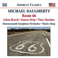 OUTHERE Bournemouth Symphony Orchestra, Marin Alsop - Michael Daugherty: Route 66 / Ghost Ranch / Sunset Strip / Time Machine (CD)