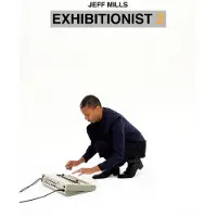 NEWS Jeff Mills - Exhibitionist 2 (2 DVD)
