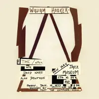 Ginza.se William Hooker - A Time / Within: Live At The New York Jazz Museum (LP)