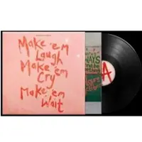 POLYDOR MAKE 'EM LAUGH, MAKE 'EM CRY, MAKE 'EM WAIT