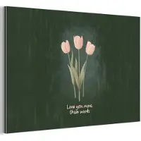 MuchoWow Aluminium schilderij 90x60 cm - Wanddecoratie metaal - Tulpen - Roze - Tekst - Love - Metalen muurdecoratie woonkamer - Decoratie industrieel - Foto op dibond - Industriële accessoires slaapkamer