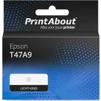 PrintAbout Huismerk Epson T47A9 Inktcartridge Licht-grijs