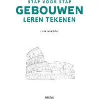 Deltas Stap voor stap gebouwen leren tekenen