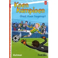 Kluitman Alkmaar, Uitgeverij Koen Kampioen - Gaat koen hogerop? Boek