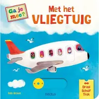 Deltas Ga je mee? - Met het vliegtuig Boek