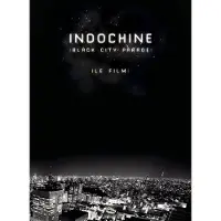 INDOCHINE RECORDS Black City Parade Le Film/Bluray