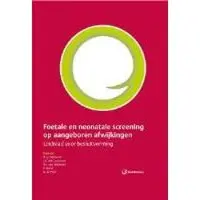 Springer Media B.V. Foetale en neonatale screening op aangeboren afwijkingen