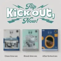 Import KICK OUT, FLIP NOW!