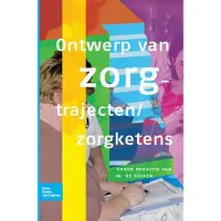 Bohn Stafleu van Loghum Ontwerp van zorgtrajecten/zorgketens (Paperback)